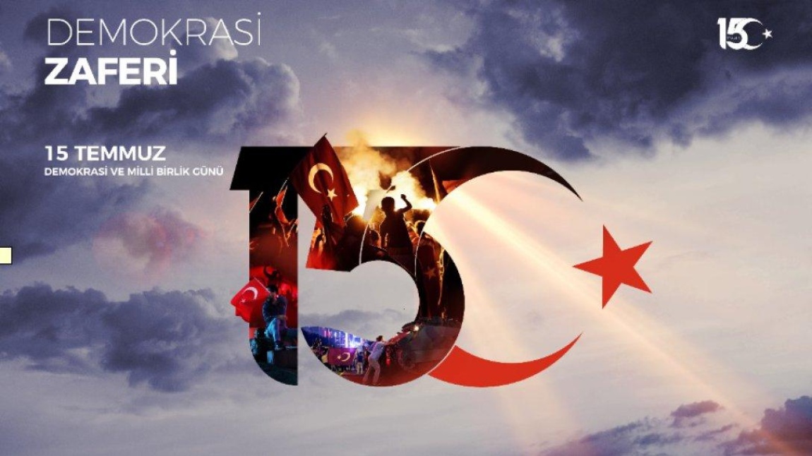 15 TEMMUZ DEMOKRASİ ZAFERİ